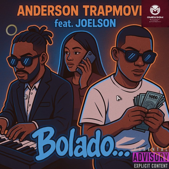 Anderson Trap Movie feat Joelson – Bolado