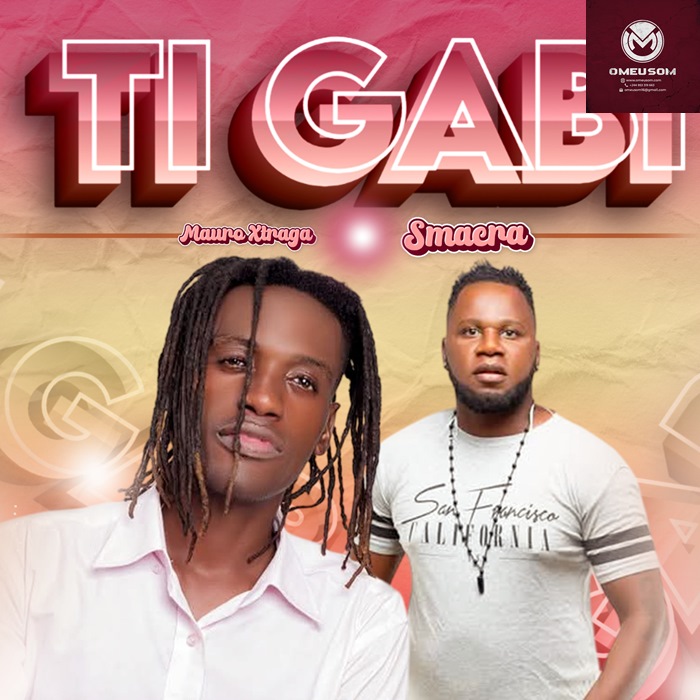 Mauro Xtraga Feat Smacra – Ti Gabi